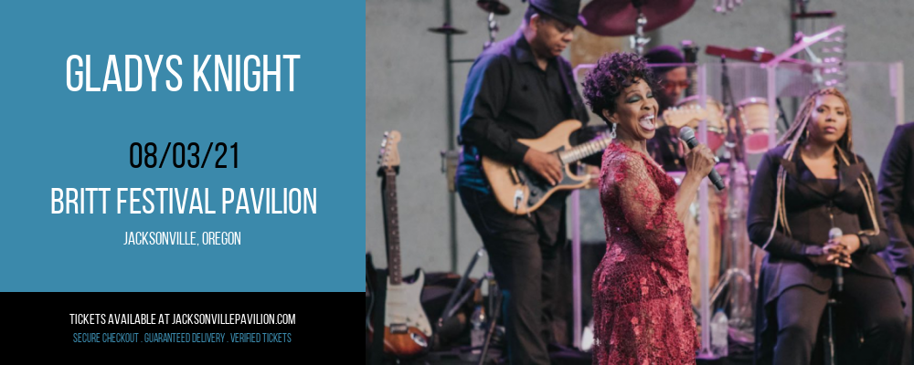 Gladys Knight at Britt Festival Pavilion tickets Gladys Knight at Britt Festival Pavilion