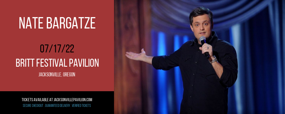 Nate Bargatze at Britt Festival Pavilion tickets Nate Bargatze at Britt Festival Pavilion