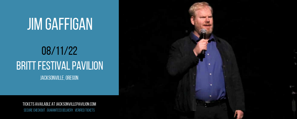 Jim Gaffigan at Britt Festival Pavilion tickets Jim Gaffigan at Britt Festival Pavilion