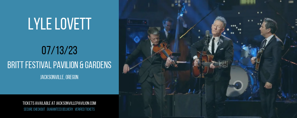 Lyle Lovett at Britt Festival Pavilion tickets Lyle Lovett at Britt Festival Pavilion