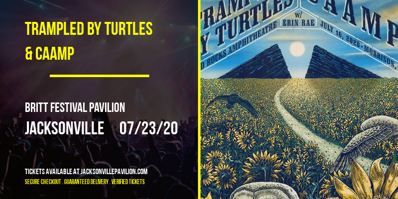 Trampled by Turtles & CAAMP [CANCELLED] at Britt Festival Pavilion