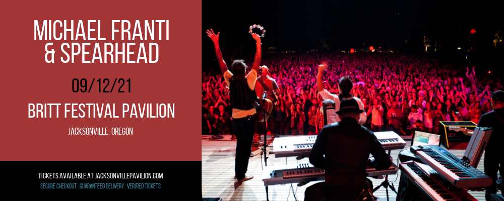 Michael Franti & Spearhead at Britt Festival Pavilion tickets Michael Franti & Spearhead at Britt Festival Pavilion