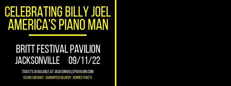 Celebrating Billy Joel - America's Piano Man at Britt Festival Pavilion tickets Celebrating Billy Joel - America's Piano Man at Britt Festival Pavilion