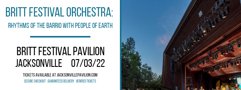 Britt Festival Orchestra: Rhythms Of The Barrio With People Of Earth at Britt Festival Pavilion tickets Britt Festival Orchestra: Rhythms Of The Barrio With People Of Earth at Britt Festival Pavilion