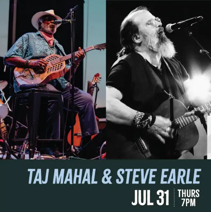 Taj Mahal & Steve Earle